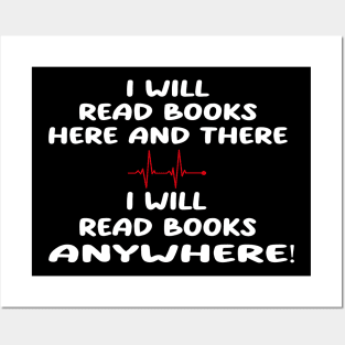 i will read books here and there, i will read books anywhere Posters and Art